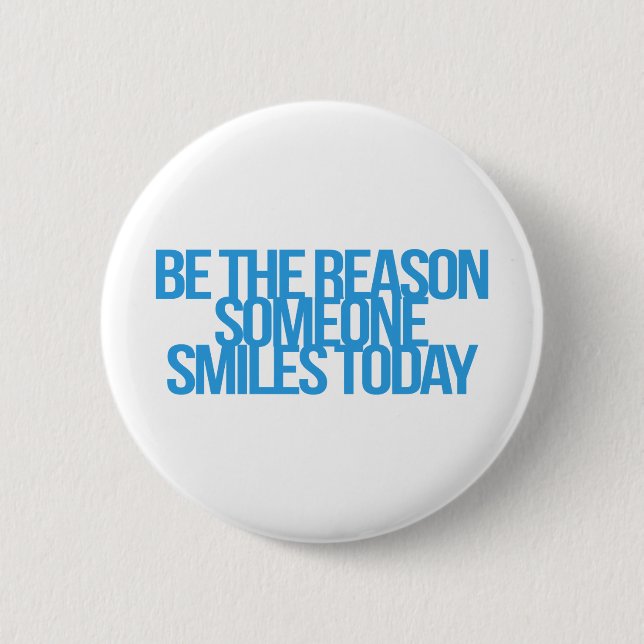 Inspirational and motivational quotes 6 cm round badge (Front)
