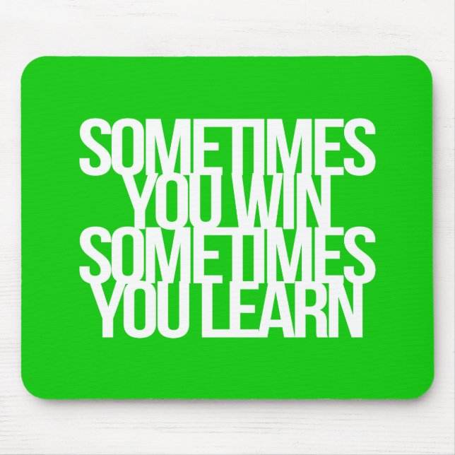 Inspirational and motivational quotes mouse pad (Front)