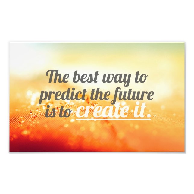 Inspirational and motivational quotes photo print (Front)