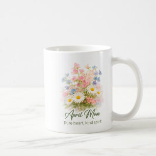 Inspirational April Birth Flower Mom Wrap Coffee Mug
