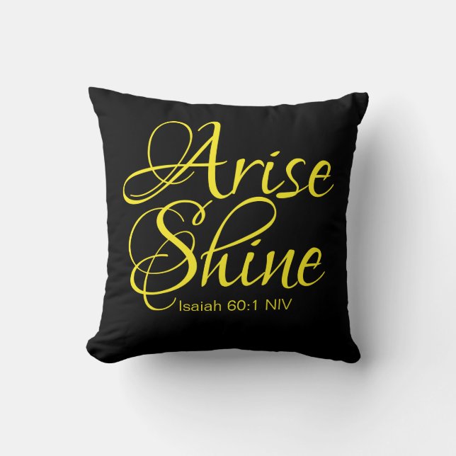 Inspirational Arise and Shine Faith Black Cushion (Front)