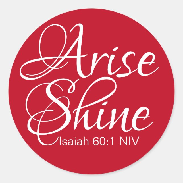 Inspirational Arise and Shine Faith Christmas Red Classic Round Sticker (Front)