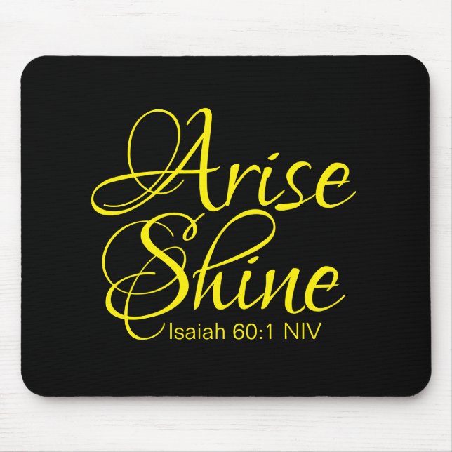Inspirational Arise and Shine Success Bible Verse  Mouse Pad (Front)