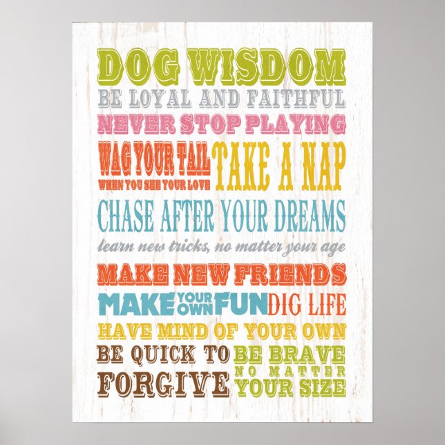 Inspirational Art - Dog Wisdom. Poster (Front)