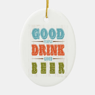 Inspirational Art - Good People. Ceramic Ornament