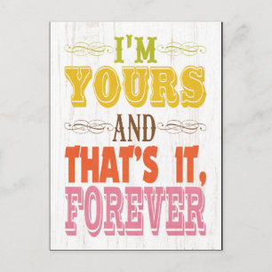 Inspirational Art - I'm Yours Forever. Postcard