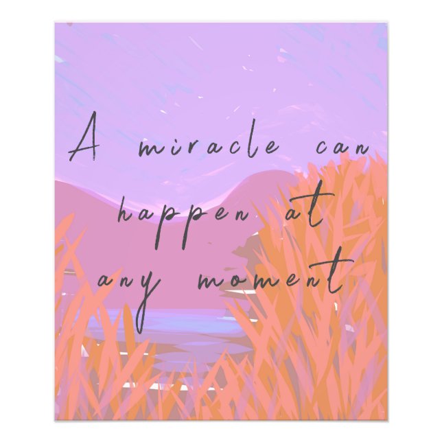 Inspirational Art Miracle Message Photo Print (Front)