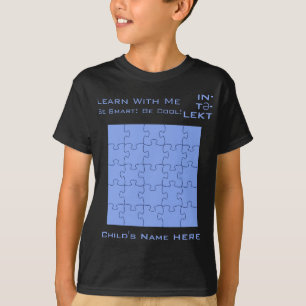 Inspirational Autism Awareness Be Smart, Cool Blue T-Shirt