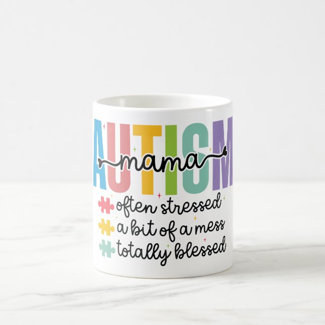 Inspirational Autism Mum Coffee Mug (Center)