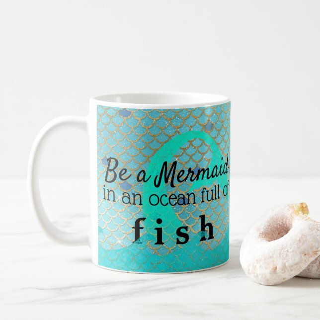 Inspirational Be a Mermaid Quote Teal Gold Coffee Mug (With Donut)