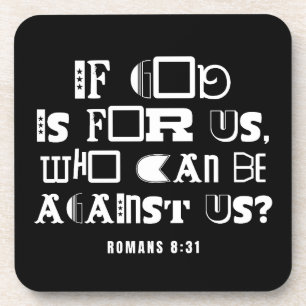 Inspirational Bible Quote If God is For Us Coaster