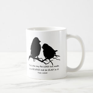 Inspirational Bible Verse Psalm 118:24 Birds Coffee Mug
