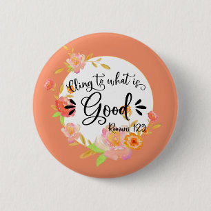 Inspirational Bible Verses - Romans 12:9 6 Cm Round Badge
