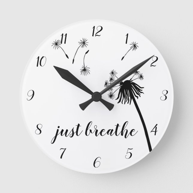 Inspirational Black/White JUST BREATHE Dandelion Round Clock (Front)