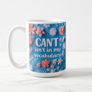 Inspirational Blue floral Growth mindset  Coffee Mug