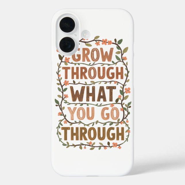 Inspirational Botanical Growth Saying Case-Mate iPhone Case (Back)