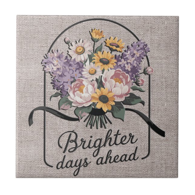 Inspirational Brighter Days Head Quote/Sublimation Ceramic Tile (Front)