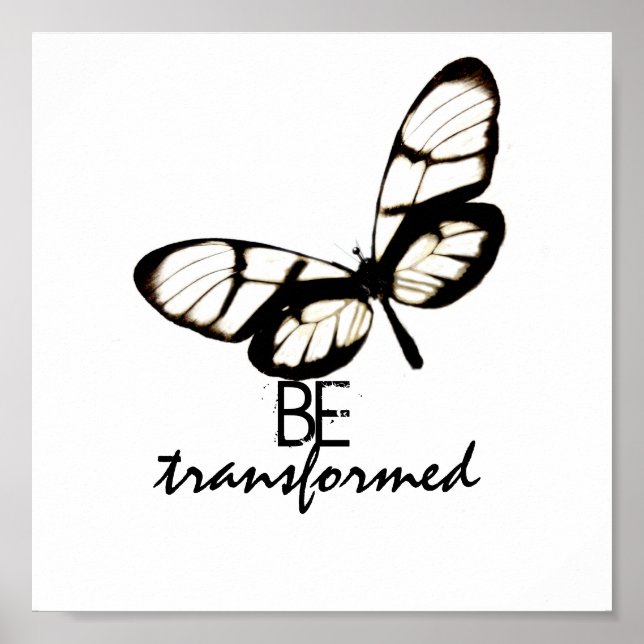 inspirational butterfly art poster be transformed (Front)