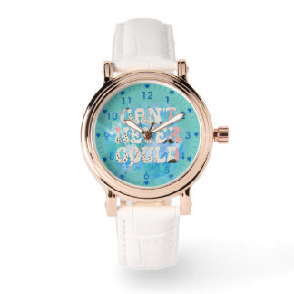 Inspirational Can't Never Could Quote Watch