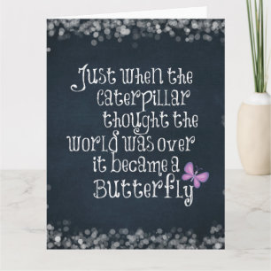 Inspirational Caterpillar Butterfly Quote Card