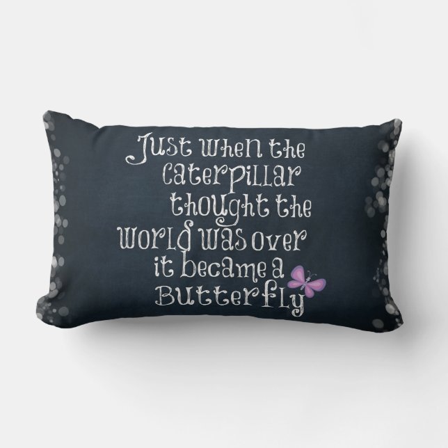 Inspirational Caterpillar Butterfly Quote Lumbar Cushion (Front)
