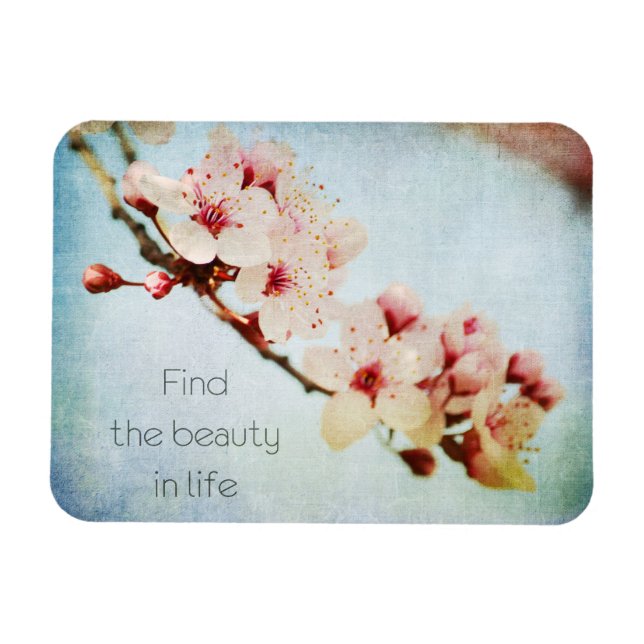 Inspirational Cherry Blossom Tree Find Beauty Magnet (Horizontal)