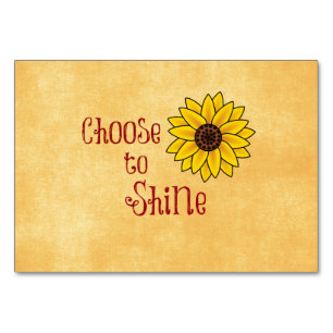 Inspirational Choose to Shine Quote with Sunflower Table Number