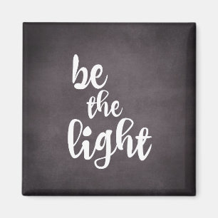Inspirational Christian Be the Light Magnet