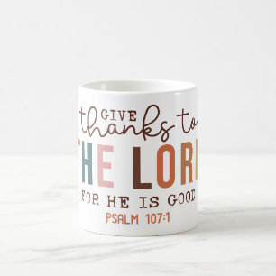 Inspirational Christian Give Thanks Coffee Mug