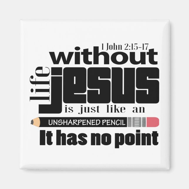 Inspirational Christian Jesus Quote Bible Verse Magnet (Front)