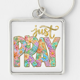 inspirational Christian Just Pray Verse Key Ring