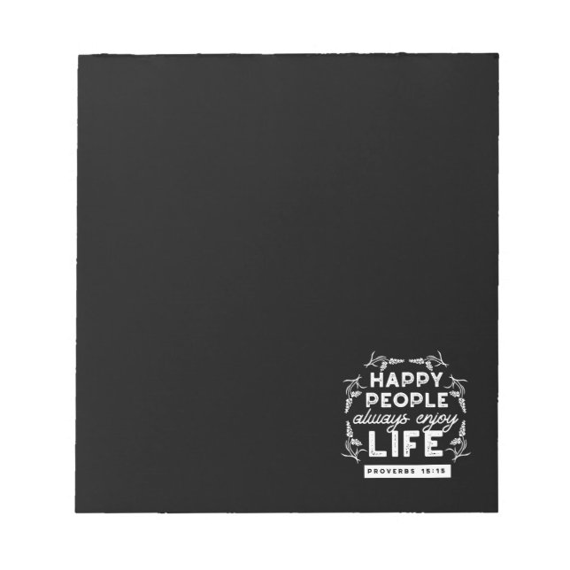 Inspirational Christian Quote from Proverbs 15:15 Notepad (Front)