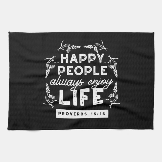 Inspirational Christian Quote from Proverbs 15:15 Tea Towel (Horizontal)