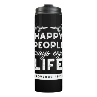 Inspirational Christian Quote from Proverbs 15:15 Thermal Tumbler