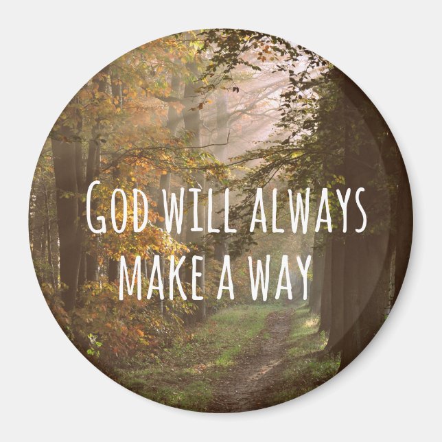 Inspirational Christian Quote: God Will Magnet (Front)