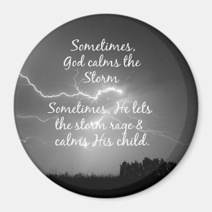 Inspirational Christian Quote Life's Storms Magnet