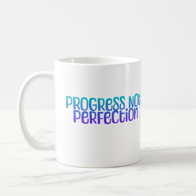 Inspirational Colourful Progress Not Perfection Coffee Mug (Left)