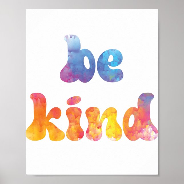 Inspirational Colourful Watercolor Be Kind Poster (Front)