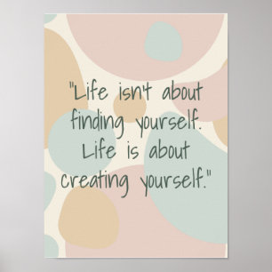 Inspirational creative life poster