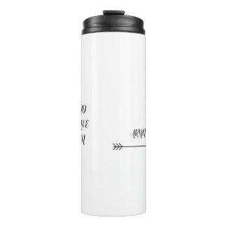 Inspirational Customised Thermal tumblers