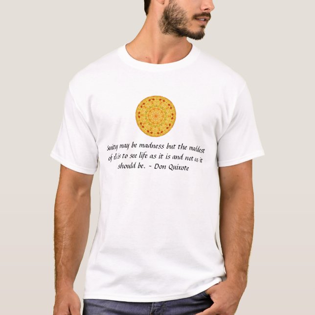 Inspirational Don Quixote quote T-Shirt (Front)
