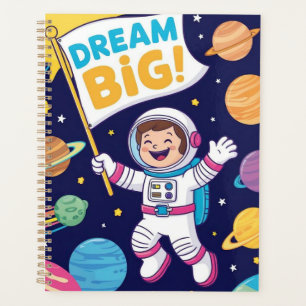 Inspirational "Dream Big" for Children Planner