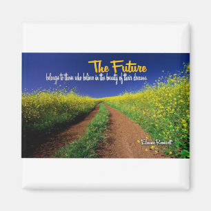 Inspirational Dream Quote -- Eleanor Roosevelt Magnet