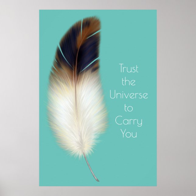 Inspirational Eagle Feather Native American Quote Poster (Front)