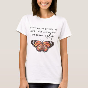 Inspirational Encouragement/Quotes T-Shirt