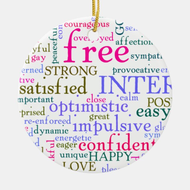 Inspirational Encouraging Words Ceramic Ornament (Front)