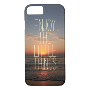 Inspirational Enjoy the Little Things Quote iPhone 8/7 Case