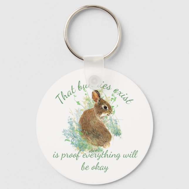 Inspirational Everything will be Okay Bunny Quote Key Ring (Front)