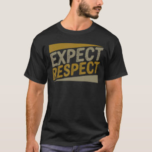Inspirational Expect Respect Anti Bullying T-Shirt