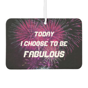 Inspirational Fabulous Fireworks Affirmation Car Air Freshener